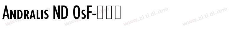 Andralis ND OsF字体转换